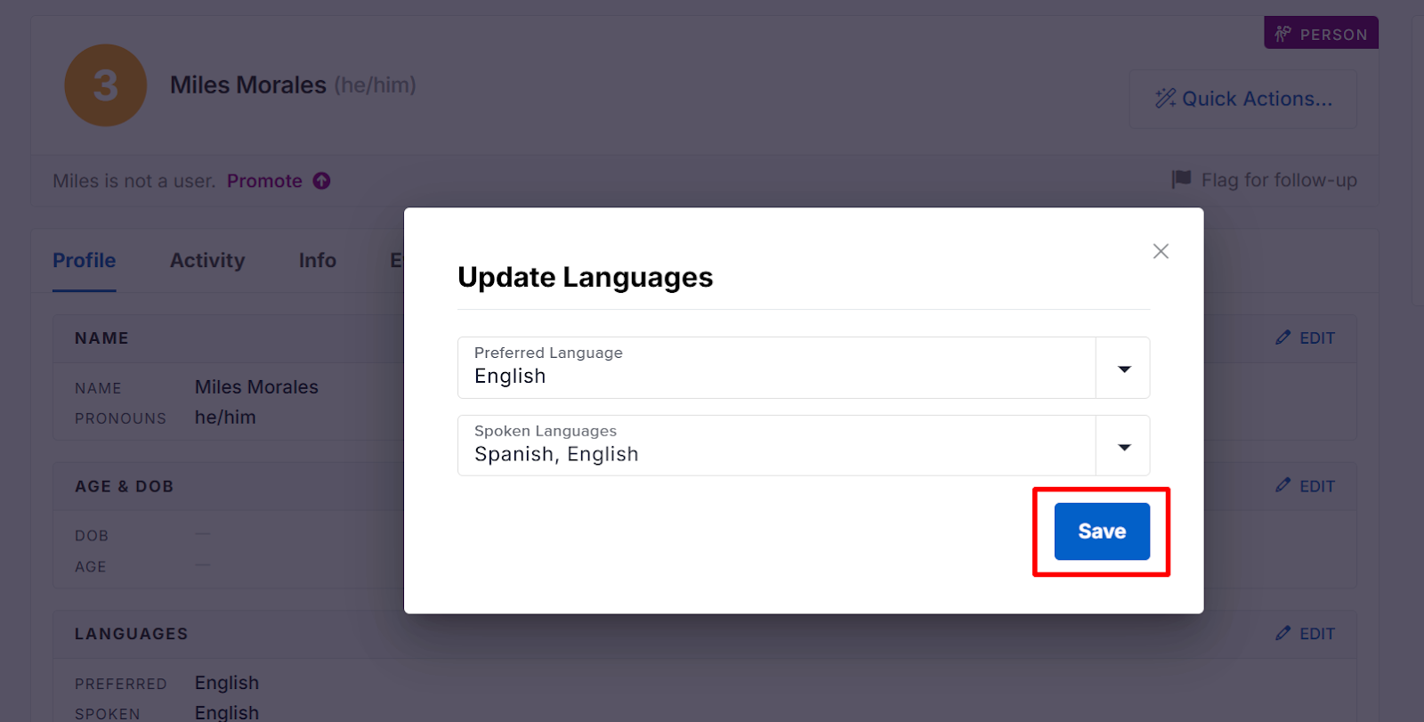 Screen shot of a pop up window labeled Update Languages over a person's profile. Preferred Language has English selected, and Spoken Languages have Spanish, English selected. A box highlights the save button in the bottom right corner
